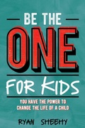 Cover: Be the One for Kids - Dave Burgess Consulting, Inc.