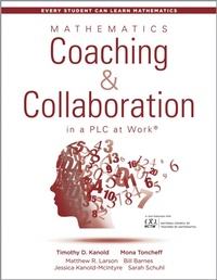 Enlarge image Cover: Mathematics Coaching and Collaboration in a PLC at Work(TM) - Solution Tree Press