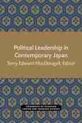 Cover: Political Leadership in Contemporary Japan - Center for Japanese Studies, University of Michigan
