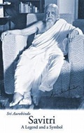 Cover: Savitri: a Legend and a Symbol - Lotus Press