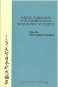 Cover: Parties, Candidates, and Voters in Japan - Center for Japanese Studies, University of Michigan