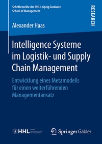 Abbildung von: Intelligence Systeme im Logistik- und Supply Chain Management - Springer Gabler