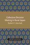 Cover: Collective Decision Making in Rural Japan - Center for Japanese Studies, University of Michigan
