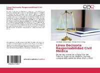 Abbildung von: Línea Decisoria Responsabilidad Civil Médica - Editorial Académica Española