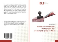 Abbildung von: Guide sur Procédures d'obtention des documents civils au Mali - Éditions universitaires européennes