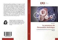 Abbildung von: Le processus de l'innovation technique - Éditions universitaires européennes