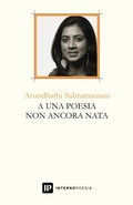 Cover: A una poesia non ancora nata - Interno Libri;Interno Poesia