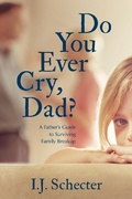 Cover: Do You Ever Cry, Dad? - Dundurn Group Ltd