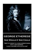 Cover: George Etherege - She Would if She Could - Stage Door