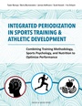 Cover: Integrated Periodization in Sports Training & Athletic Development - Meyer & Meyer Sport (UK) Ltd.