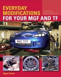 Cover: Everyday Modifications for your MGF and TF - The Crowood Press Ltd