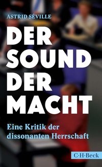 Enlarge image Cover: Der Sound der Macht - C.H.BECK