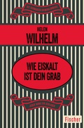 Cover: Wie eiskalt ist dein Grab - Fischer Taschenbuch