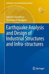 Enlarge image Cover: Earthquake Analysis and Design of Industrial Structures and Infra-structures - Springer
