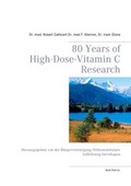 Cover: 80 Years of High-Dose-Vitamin C Research - BoD - Books on Demand