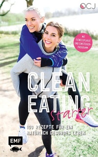 Abbildung von: Clean Eating Starter - Edition Michael Fischer / EMF Verlag
