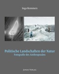 Cover: Politische Landschaften der Natur - Jonas Verlag