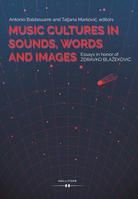 Abbildung von: Music Cultures in Sounds, Words and Images. - Hollitzer Wissenschaftsverlag