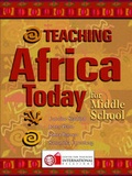 Cover: Teaching Africa Today for Middle School - Center for Teaching International Relations