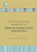 Abbildung von: An In-House Counsel Perspective of: Dispute Resolution Strategies - International In-House Counsel Journal Ltd