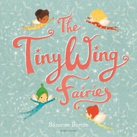 Enlarge image Cover: The TinyWing Fairies - Bloomsbury Childrens Books