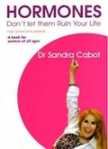 Cover: Hormones, Don't Let Them Ruin Your Life - Women's Health Advisory Service Pty Ltd