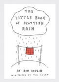 Cover: The Little Book of Scottish Rain - Birlinn Ltd
