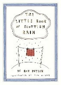 Abbildung von: The Little Book of Scottish Rain - Birlinn Ltd