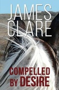 Cover: Compelled By Desire - Austin Macauley Publishers