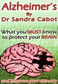 Cover: Alzheimers - What You Must Know to Protect Your Brain - Women's Health Advisory Service Pty Ltd