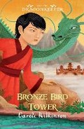 Cover: Dragonkeeper 6: Bronze Bird Tower - Black Dog Books