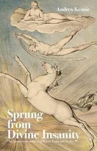 Enlarge image Cover: Sprung From Divine Insanity - Greenwich Exchange Ltd