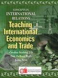Cover: Teaching International Economics and Trade - Center for Teaching International Relations