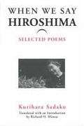 Cover: When We Say "Hiroshima" - Center for Japanese Studies, University of Michigan
