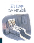 Cover: El llop no vindr&agrave; - Edicions Baula