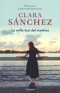 Abbildung von: Le mille luci del mattino - Elefanti Gold;Garzanti