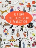Cover: Il libro delle cose reali e fantastiche. Ediz. italiana e inglese - Lapis