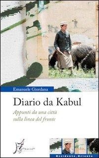 Abbildung von: Diario da Kabul. Appunti da una città sulla linea del fronte - Occidente-Oriente;O Barra O Edizioni