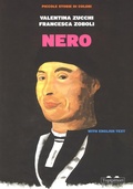 Cover: Nero. Piccole storie di colori. Ediz. italiana e inglese - Pippo. Piccola pinacoteca portatile;TopiPittori