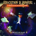 Cover: Education Is Power - Melanin Origins LLC
