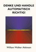 Cover: Denke und handle automatisch richtig! - BoD - Books on Demand