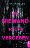 Cover: Und niemand soll dir vergeben - beTHRILLED