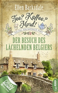 Abbildung von: Tee? Kaffee? Mord! - Der Besuch des lächelnden Belgiers - beTHRILLED