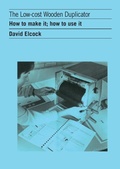 Bild: Low Cost Wooden Duplicator - ITDG Publishing