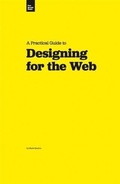Cover: Practical Guide to Designing for the Web - Five Simple Steps