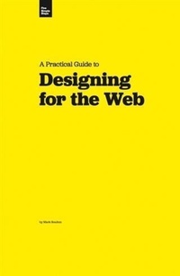 Enlarge image Cover: Practical Guide to Designing for the Web - Five Simple Steps