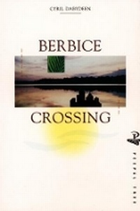 Enlarge image Cover: Berbice Crossing - Peepal Tree Press Ltd