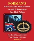 Cover: Forman's Guide to Third Reich German Awards & Documents & Their Values: Volume 2 - Adrian Forman Books