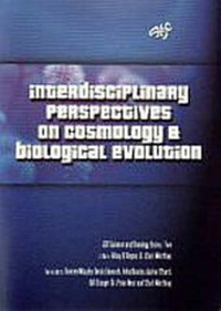 Enlarge image Cover: Interdisciplinary Perspectives on Cosmology and Biological Evolution - Australian Theological Forum