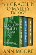 Cover: The Gracelin O'Malley Trilogy - Open Road Media Romance